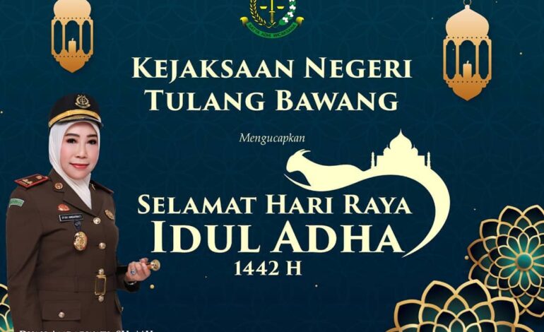  Kepala Kejaksaan Negeri Tulang Bawang beserta jajaran mengucapkan Selamat Hari Raya Idul Adha 10 Dzulhijah 1442 H 

“Minal Aidzin Wal Faidzin Mohon Maaf Lahir dan Batin”

.@kejaksaan.ri @kejatilampung 
#kejaksaan #kejaksaanagung #kejaksaantinggi #kejaksaannegeri #jaksa #iduladha2021 #iduladha