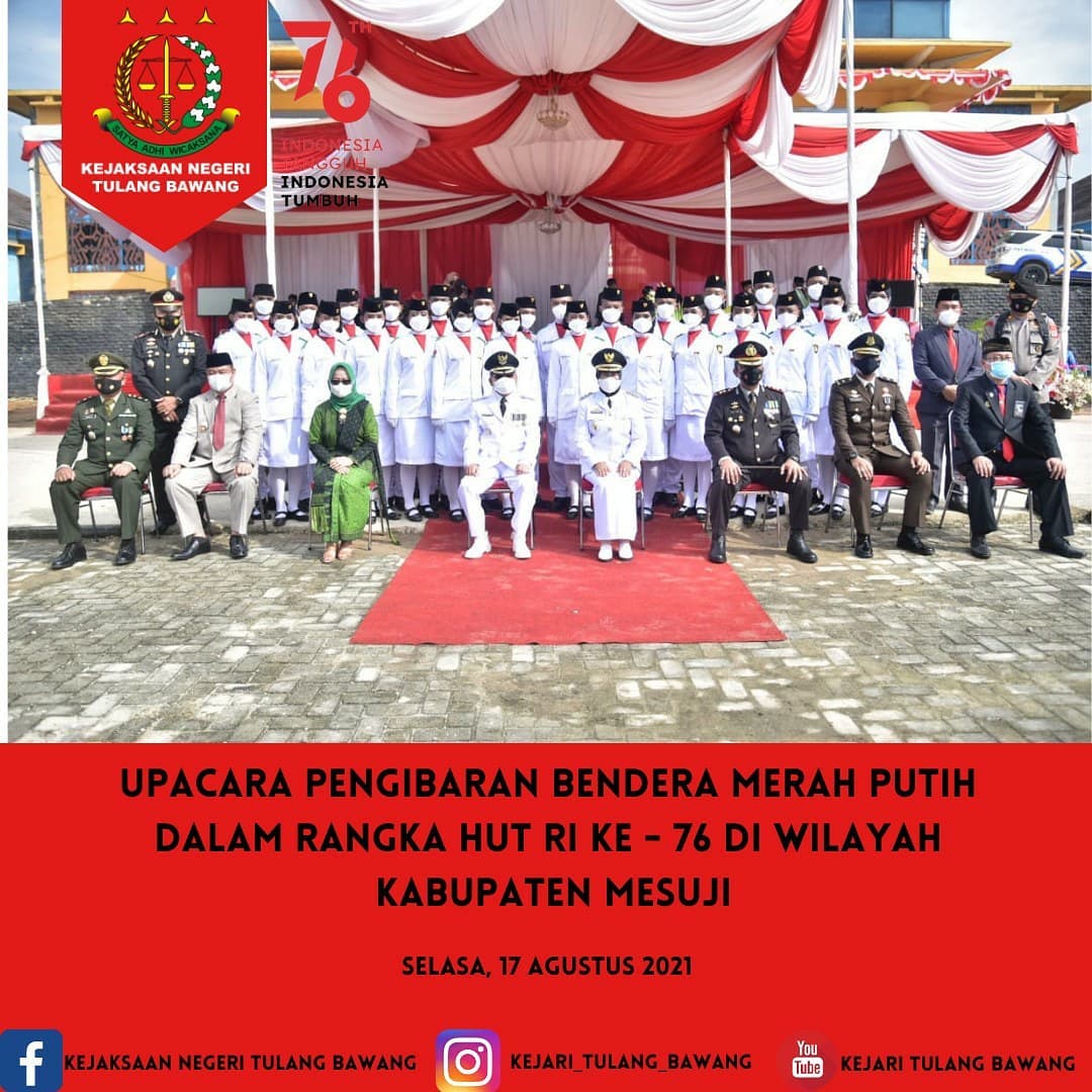Selasa, 17 Agustus 2021 bertempat di halaman Kantor Bupati Mesuji Kepala Kejaksaan Negeri Tulang Bawang yang pada kesempatan kali ini di wakili oleh Kasi Pengelolaan Barang Bukti dan Barang Rampasan (Baladhika Surengpati, S