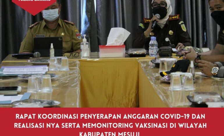  Kamis, 19 Agustus 2021 bertempat di ruang rapat Sekretaris Daerah Kabupaten Mesuji, Kepala Kejaksaan Negeri Tulang Bawang (Dyah Ambarwati, S