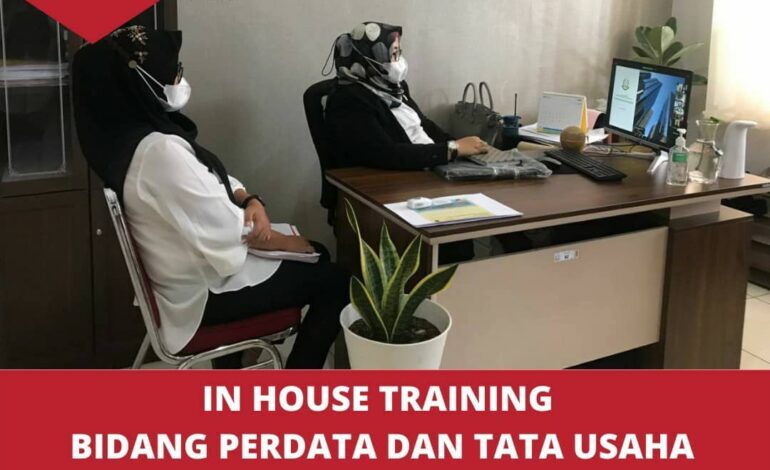  Rabu, 25 Agustus 2021 telah dilaksanakan giat In House Training Bidang Perdata dan Tata Usaha Negara yang diikuti oleh Kasi Perdata dan Tata Usaha Negara (Nurhayati, S