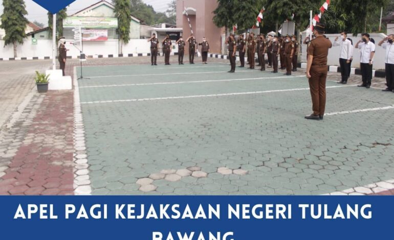  Senin, 6 September 2021 telah dilaksanakan giat Apel Pagi Kejaksaan Negeri Tulang Bawang dipimpin langsung oleh Kepala Kejaksaan Negeri Tulang Bawang Dyah Ambarwati, S