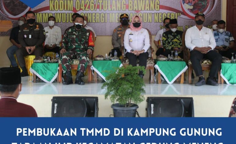  Rabu, 15 September 2021 telah dilaksanakan Pembukaan TMMD (TNI Manunggal Masuk Desa) ke-112 TA 2021 yang dilaksanakan di Kampung Gunung Tapaan Ilir Kecamatan Gedung Meneng Kabupaten Tulang Bawang