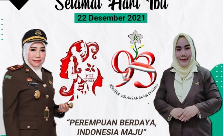  Kepala Kejaksaan Negeri Tulang Bawang (Dyah Ambarwati, S.H., M.H) beserta seluruh jajaran dan Ketua Ikatan Adhyaksa Dharmakarini Daerah Tulang Bawang (Denny Maulice, S.Pd., M.M) mengucapkan Selamat Hari Ibu ke-93 22 Desember 2021 
“Perempuan Berdaya, Indonesia Maju”

@kejaksaan.ri @kejatilampung @iaddaerahtuba 
#kejaksaan #kejaksaanri #kejaksaanrb #kejaksaanrepublikindonesia #jaksa #jaksakita #jaksamenyapa #jaksaindonesia #jaksapenuntutumum #jaksapengacaranegara #jaksasahabatmasyarakat #ikatanadhyaksadharmakarini #iad #tulangbawang #selamathariibu #happymothersday #hariibu #hariibunasional #ibu #perempuanberdaya #indonesiamaju #terusbergerakdanberkarya #berkaryauntukbangsa