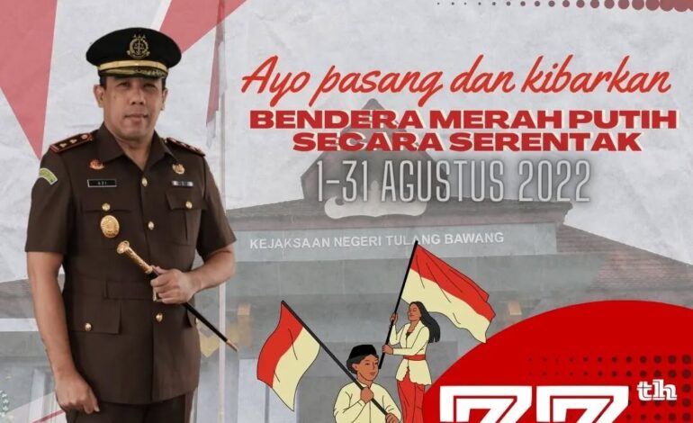  Ayo Semarakkan Kemerdekaan Republik Indonesia ke – 77 🇮🇩