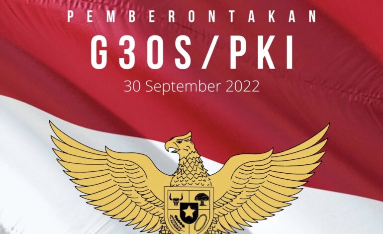  Selamat Memperingati Hari Pemberontakan G30S/PKI 30 September 2022