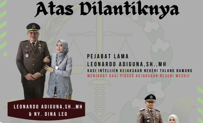  Selamat dan sukses Untuk pejabat Lama Leonardo Adiguna,SH