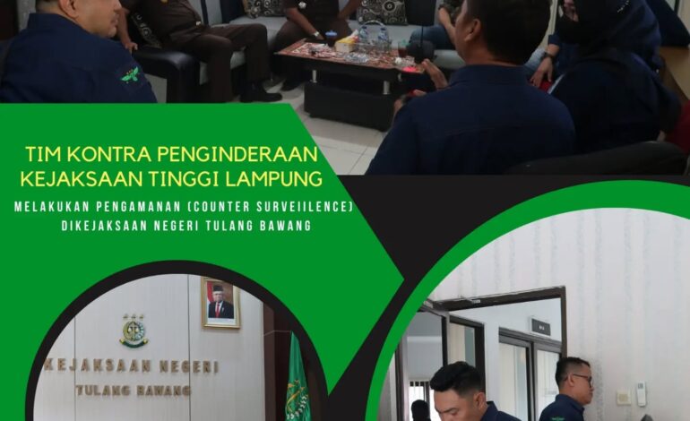  Kejaksaan Negeri Tulang Bawang menyambut Kedatangan Tim Kontra Penginderaan Kejaksaan Tinggi Lampung