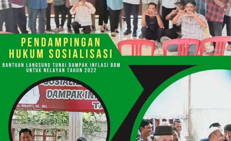  Kejaksaan Negeri Tulang Bawang melakukan Penyuluhan Hukum Sosialisasi Bantuan Langsung Tunai (BLT) Dampak Inflasi BBM untuk Nelayan di kabupaten Tulang Bawang Tahun 2022