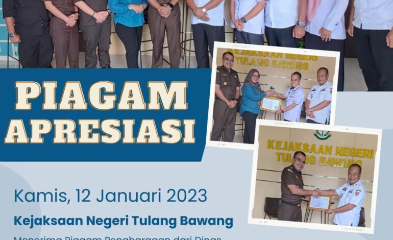  Kejaksaan Negeri Tulang Bawang Menerima Piagam Penghargaan dari Dinas Perumahan dan Kawasan Permukiman Kabupaten Mesuji
