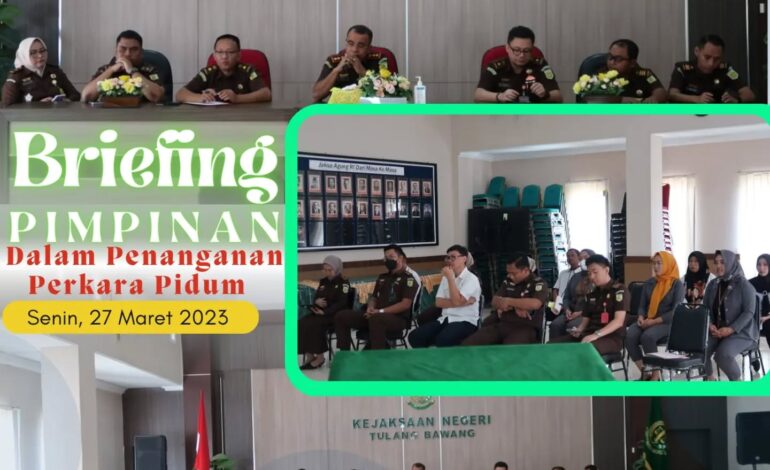  Kepala Kejaksaan Negeri Tulang Bawang melakukan Brifing Rutin dalam Penanganan Perkara Pidum