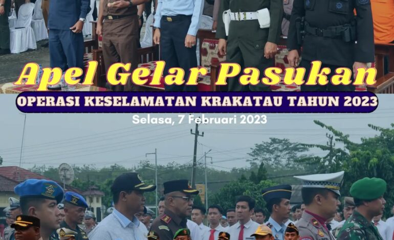  Kepala Kejaksaan Negeri Tulang Bawang Mengikuti Kegiatan Apel Gelar Pasukan Operasi Keselamatan Krakatau Tahun 2023