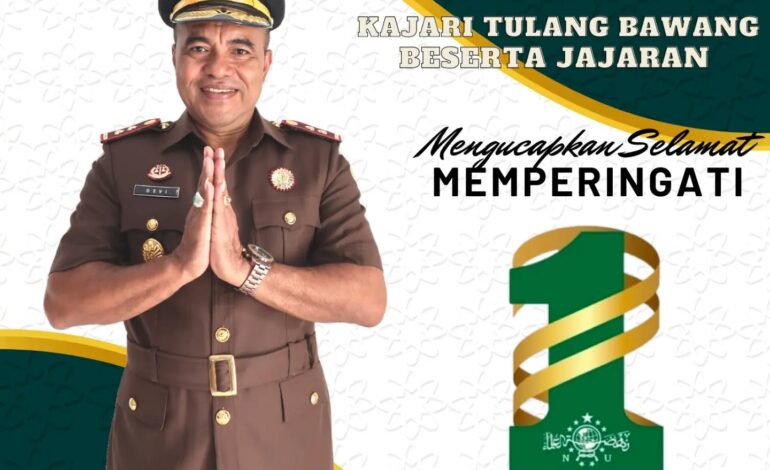  Kepala Kejaksaan Negeri Tulang Bawang beserta Jajaran menghaturkan Selamat Menperingati 1 Abad Hari Lahir Nahdlatul Ulama 1344 H – 1444 H dengan tema ” Mendigdayakan Nahdlatul Ulama Menjemput
Abad Kedua Menuju Kebangkitan Baru’ diharapkan NU menjadi mitra strategis Pemerintah dalam memujudkan visi misi bangsa Indonesia yang berkeadilan menuju Indonesia Emas
@kejaksaan.ri @kejatilampung