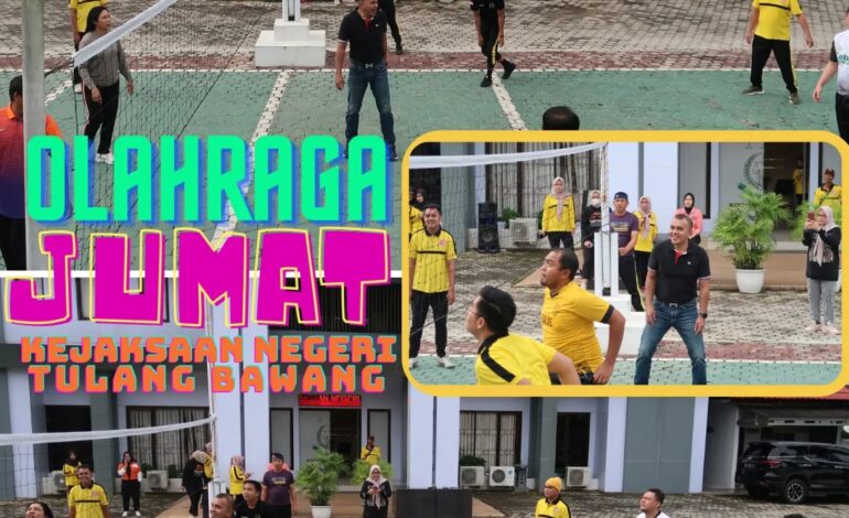  Kejaksaan Negeri Tulang Bawang Melakukan Kegiatan Olahraga Jum’at di Halaman Kejaksaan Negeri Tulang Bawang