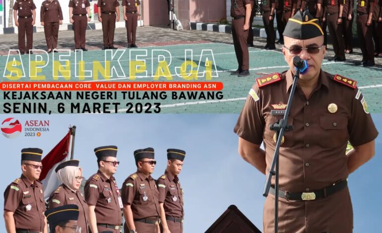  Kejaksaan Negeri Tulang Bawang melaksanakan Apel Rutin Senin pagi disertai Pembacaan Core Value Dan Employer Branding ASN
