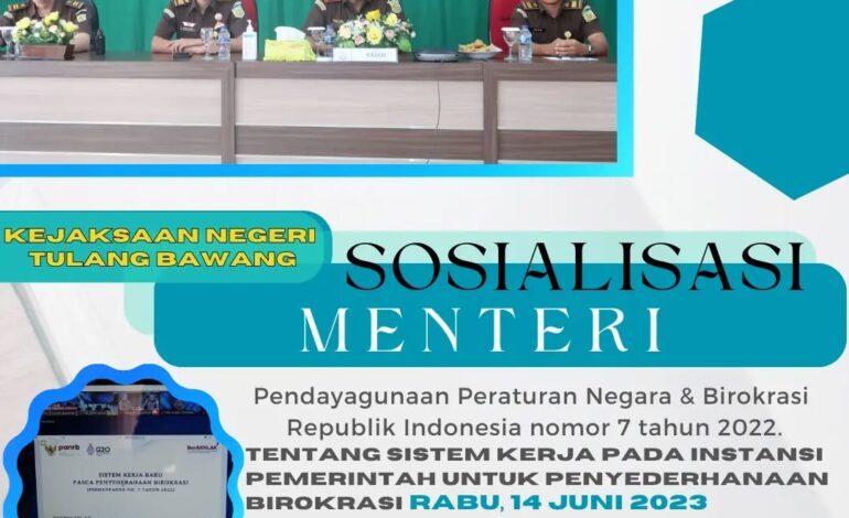  Kejaksaan Negeri Tulang Bawang mengikuti Vicon Sosialisasi Menteri Pendayagunaan Peraturan Negara & Birokrasi Republik Indonesia nomor 7 tahun 2022 tentang Sistem Kerja Pada Instansi Pemerintah Untuk Penyederhanaan Birokrasi