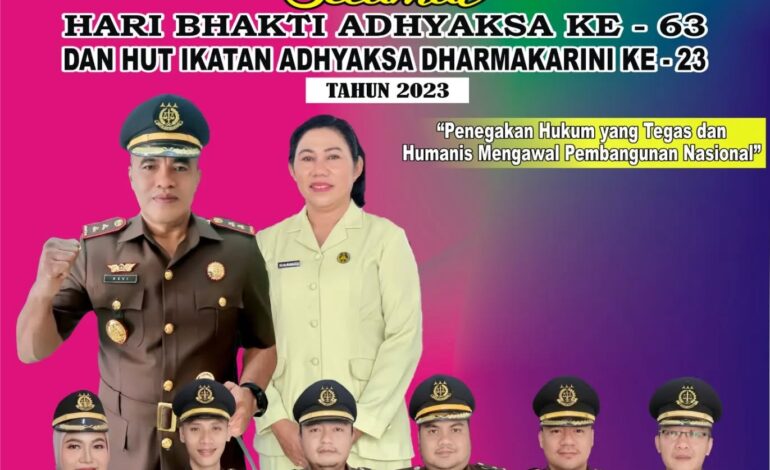  Kepala Kejaksaan Negeri Tulang Bawang Beserta Keluarga Besar Kejaksaan Negeri Tulang Bawang mengucapkan “ Selamat Hari Bhakti Adhyaksa ke – 63 ”
“ Penegakkan Hukum yang Tegas dan Humanis Mengawal Pembangunan Nasional ”