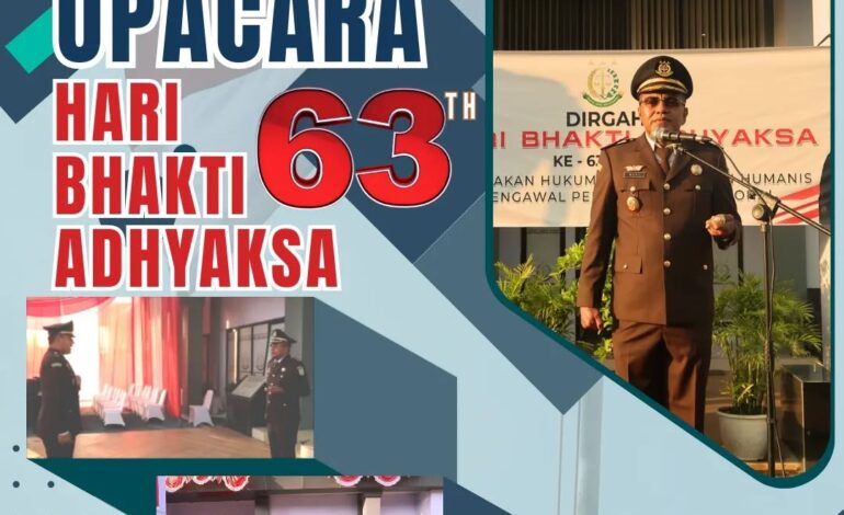  Kejaksaan Negeri Tulang Bawang Melakukan Kegiatan Upacara Memperingati Hari Bhakti Adhyaksa ke – 63 Tahun “ Penegakan Hukum yang Tegas dan Humanis mengawal Pembangunan Nasional ”