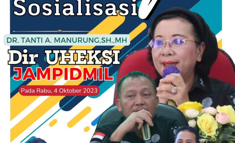  Kejaksaan Negeri Tulang Bawang menerima Kunjungan dan Sosialisasi Direktur UHEKSI JAMPIDMIL Kejaksaan Republik Indonesia