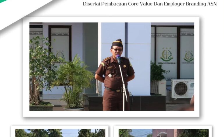  Kejaksaan Negeri Tulang Bawang melaksanakan Apel Rutin Senin pagi disertai Pembacaan Core Value Dan Employer Branding ASN