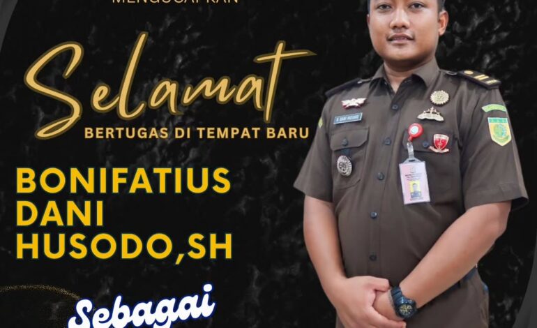  Keluarga Besar Kejaksaan Negeri Tulang Bawang Mengucapkan “ Selamat Bertugas di Tempat Baru ”Bonifatius Dani Husodo,SH sebagai Kasubsi Penyidikan Kejaksaan Negeri Kabupaten Magelang