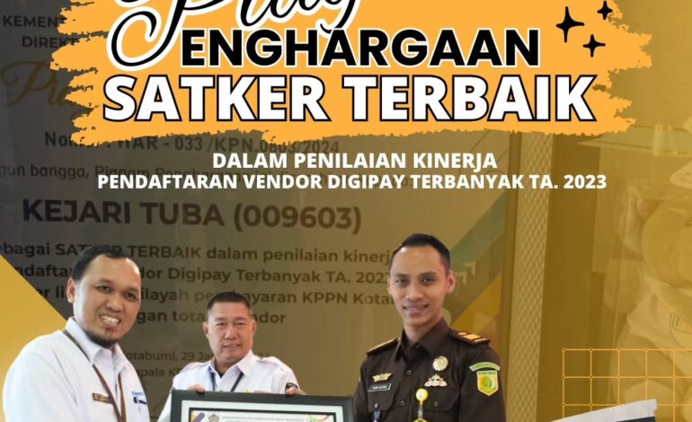  Kejaksaan Negeri Tulang Bawang Menerima Penghargaan KPPN Kotabumi Sebagai Satker Terbaik dalam penilaian kinerja Pendaftaran Vendor Digipay Terbanyak TA