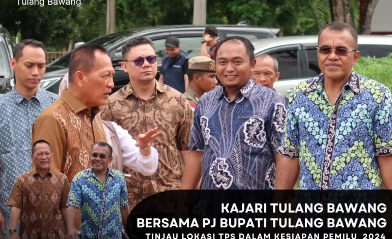  Kajari Tulang Bawang Beserta PJ Bupati Tulang Bawang Tinjau Lokasi TPS dalam Kesiapan Pemilu 2024