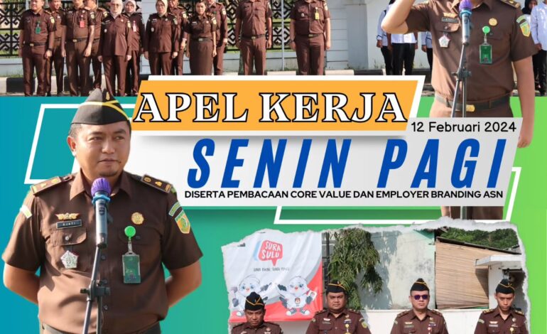  Kejaksaan Negeri Tulang Bawang melaksanakan Apel Kerja Senin pagi disertai Pembacaan Core Value Dan Employer Branding ASN