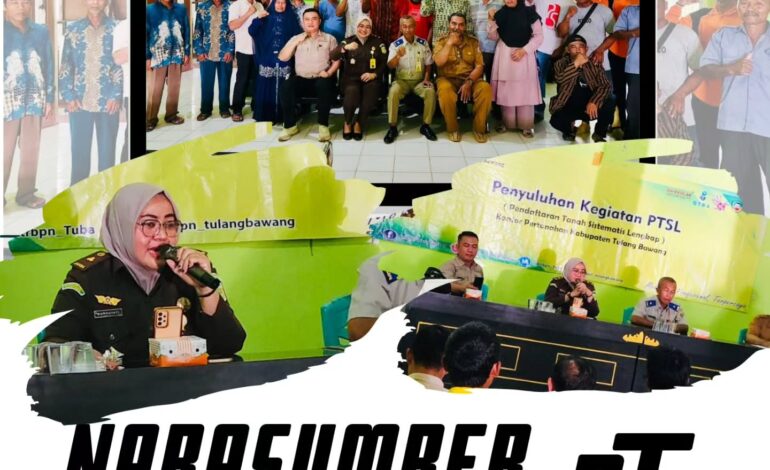  Kejaksaan Negeri Tulang Bawang menghadiri Penyuluhan Pendaftaran Tanah Sistematis Lengkap ( PTSL ) di Balai Desa Tunggal Jaya Kecamatan Gedung Aji Kabupaten Tulang Bawang