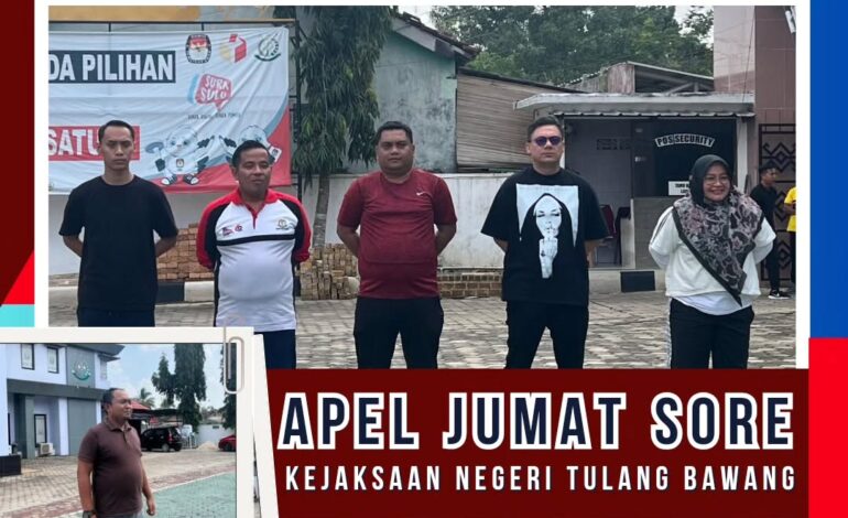  Kejaksaan Negeri Tulang Bawang melaksanakan Kegiatan Apel Kerja Jum’at Sore