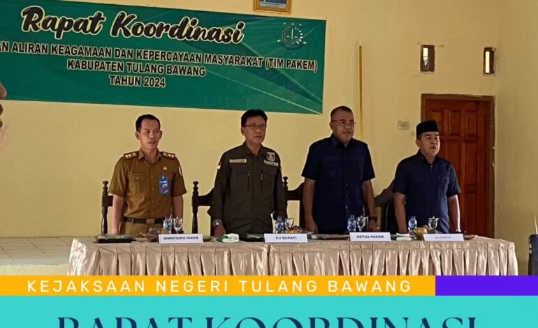  Kejaksaan Negeri Tulang Bawang melaksanakan Kegiatan Rapat Koordinasi Pengawasan Aliran Keagamaan dan Kepecayaan Masyarakat (Tim Pakem) Kabupaten Tulang Bawang Tahun 2024 di aula Kantor Kampung Penawar Rejo Kecamatan Banjar Margo Kabupaten Tulang Bawang