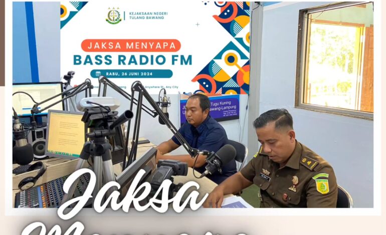  Kejaksaan Negeri Tulang Bawang melakukan Kegiatan Penyuluhan Hukum Program Jaksa Menyapa di Radio Bas FM dengan Tema “Restorative Justice”