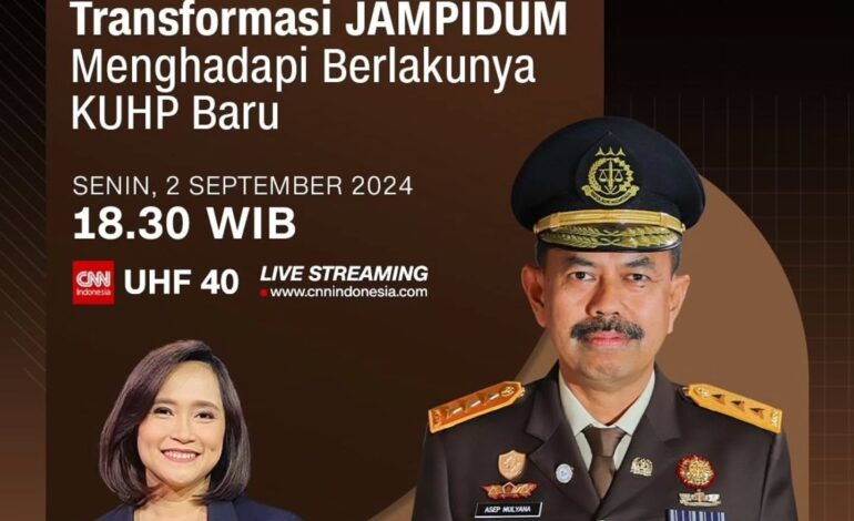  ri Sobat Adhyaksa, sebagaimana kita ketahui JAMPIDUM Kejaksaan Agung baru saja menggelar Launching Blue Print “Transformasi Penuntutan Menuju Indonesia Emas 2045” dan Dialog Publik Rancangan Peraturan Pemerintah (RPP) Pelaksanaan Undang-Undang Nomor 1 Tahun 2023 tentang Kitab Undang-Undang Hukum Pidana (KUHP), mau tahu seperti apa bentuk keseriusan Kejaksaan dalam menyongsong pemberlakuan KUHP Nasional dan apa langkah strategis yang telah dilakukan? kita simak bersama Live Streaming Talk Show Jaksa Menyapa di CNN Indonesia dengan Tema Transformasi JAMPIDUM menghadapi berlakunya KUHP baru, Senin, 02 September 2024 pukul 18