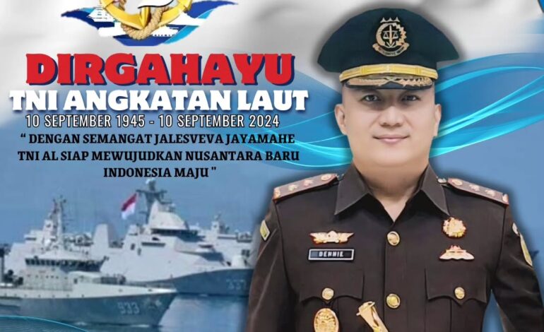  Kepala Kejaksaan Negeri Tulang Bawang Dennie Sagita, S.H., M.H Beserta Seluruh Jajaran Mengucapkan Dirgahayu TNI Angkatan Laut Ke – 79 Tahun “Dengan Semangat Jalesveva Jayamahe TNI AL Siap Mewujudkan Nusantara Baru Indonesia Maju”.

@kejaksaan.ri @kejatilampung