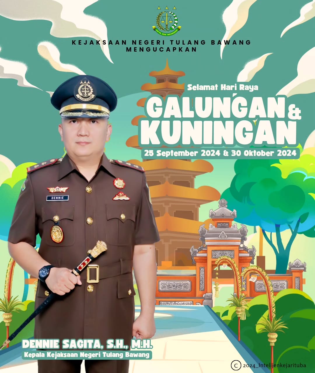 Kepala Kejaksaan Negeri Tulang Bawang Dennie Sagita, S.H., M.H Beserta Seluruh Jajaran Mengucapkan “Selamat Hari Raya Galungan dan Kuningan”. 25 September 2024 & 30 Oktober 2024

@kejaksaan.ri @kejatilampung