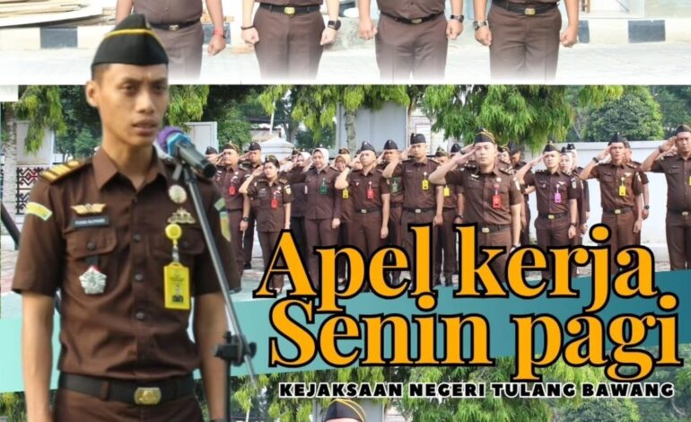  Kejaksaan Negeri Tulang Bawang melaksanakan Apel Kerja Senin pagi disertai Pembacaan Core Value Dan Employer Branding ASN