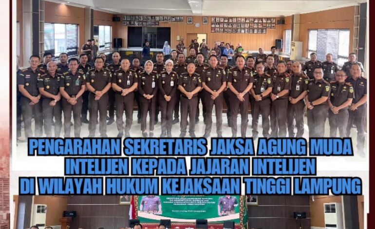  Kejaksaan Negeri Tulang Bawang mengikuti Kegiatan Monitoring & Pengarahan Sekretaris Jaksa Agung Muda Intelijen Kepada Jajaran Intelijen di Wilayah Hukum Kejaksaan Tinggi Lampung