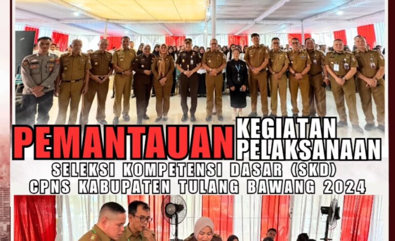  Pemantauan Kegiatan Pelaksanaan Seleksi Kompetensi Dasar Calon Pegawai Negeri Sipil (CPNS) Kab