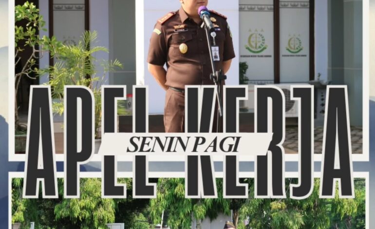  Kejaksaan Negeri Tulang Bawang melaksanakan Apel Kerja Senin Pagi disertai Pembacaan Core Value Dan Employer Branding ASN