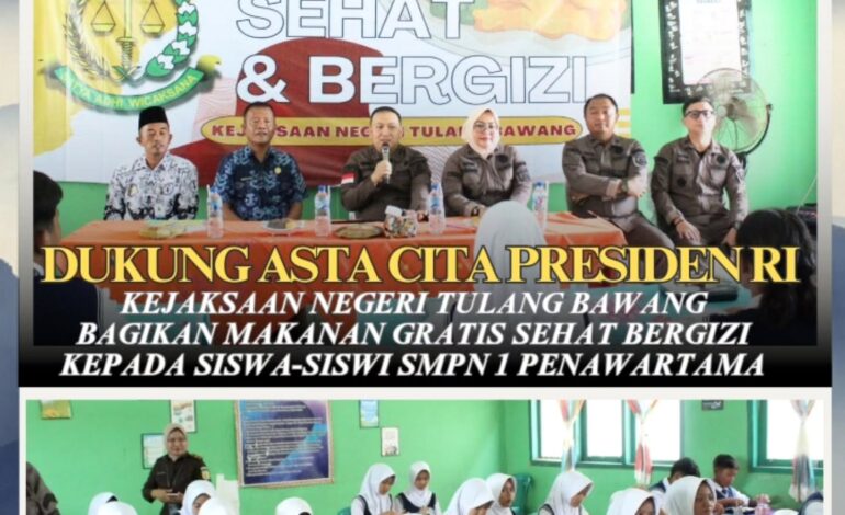  Kejaksaan Negeri Tulang Bawang Mendukung Asta Cita Presiden Republik Indonesia bagikan Makanan Gratis Sehat Bergizi Kepada Siswa-siswi SMPN 1 Penawar Tama Kabupaten Tulang Bawang