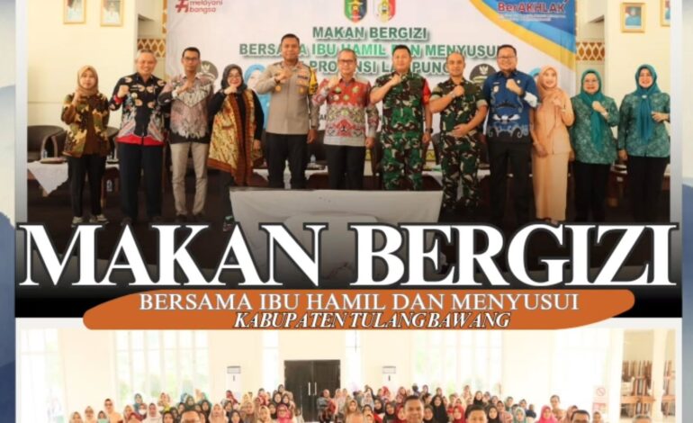  Kejaksaan Negeri Tulang Bawang menghadiri Kegiatan Makan Bergizi bersama Ibu Hamil dan Menyusui Se-Provinsi Lampung di Kabupaten Tulang Bawang yang diwakili oleh Nurhayati, S