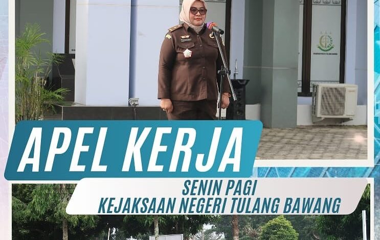  Kejaksaan Negeri Tulang Bawang melaksanakan Apel Kerja Senin pagi disertai Pembacaan Core Value Dan Employer Branding ASN