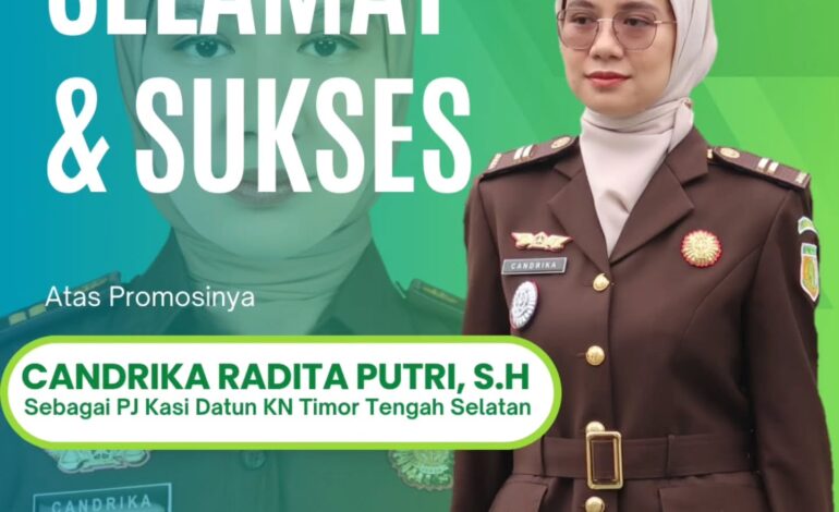  Kepala Kejaksaan Negeri Tulang Bawang, Dennie Sagita, S.H., M.H. beserta Seluruh Jajaran Kejaksaan Negeri Tulang Bawang mengucapkan “Selamat dan Sukses atas promosi Candrika Putri Radita, S.H.
Terima Kasih atas Dedikasinya selama di Kejaksaan Negeri Tulang Bawang.”
~ Selamat Bertugas di Penempatan Baru Kejaksaan Negeri Timor Tengah Selatan sebagai PJ Kepala Seksi Perdata dan Tata Usaha Negara.

@kejatilampung