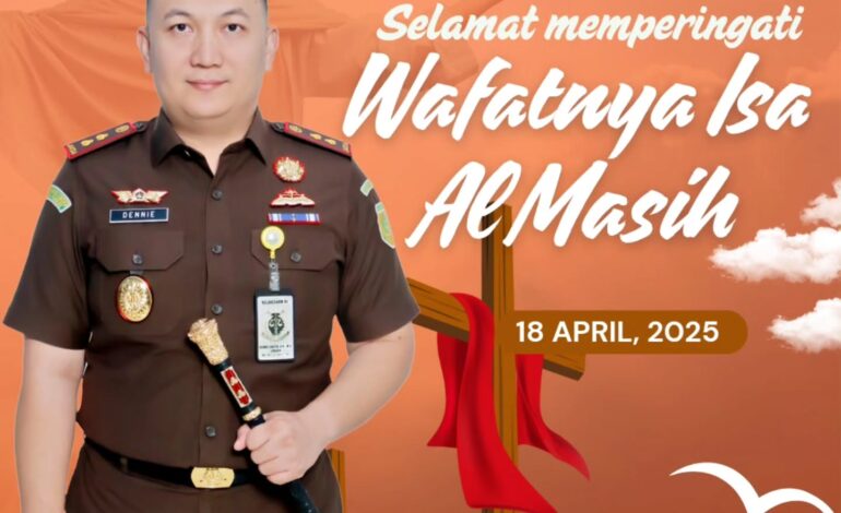  Kepala Kejaksaan Negeri Tulang Bawang, Dennie Sagita, S.H., M.H. beserta Seluruh Jajaran Kejaksaan Negeri Tulang Bawang mengucapkan “Selamat Memperingati Hari Wafatnya Isa Al-Masih” 18 April 2025.

@kejaksaan.ri @kejatilampung