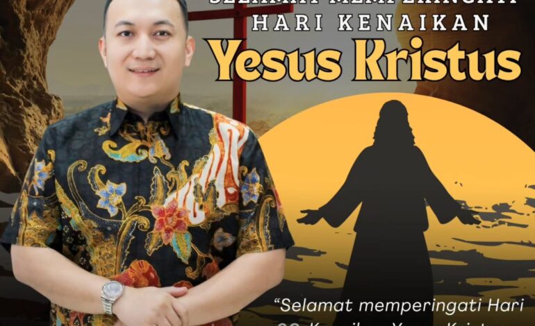  Kepala Kejaksaan Negeri Tulang Bawang Dennie Sagita, S.H.,M.H. beserta Seluruh Jajaran Mengucapkan Selamat Memperingati “Hari Kenaikan Yesus Kristus” 29 Mei 2025
~ Semoga Damai Sejahtera Menyertai Kita Semua. 

@kejaksaan.ri @kejatilampung