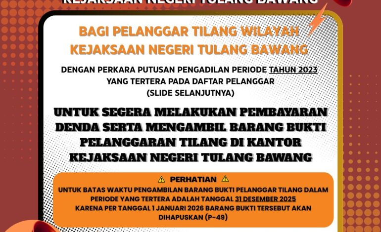  📢PENGUMUMAN PENTING UNTUK PELANGGAR TILANG WILAYAH KEJAKSAAN NEGERI TULANG BAWANG📢